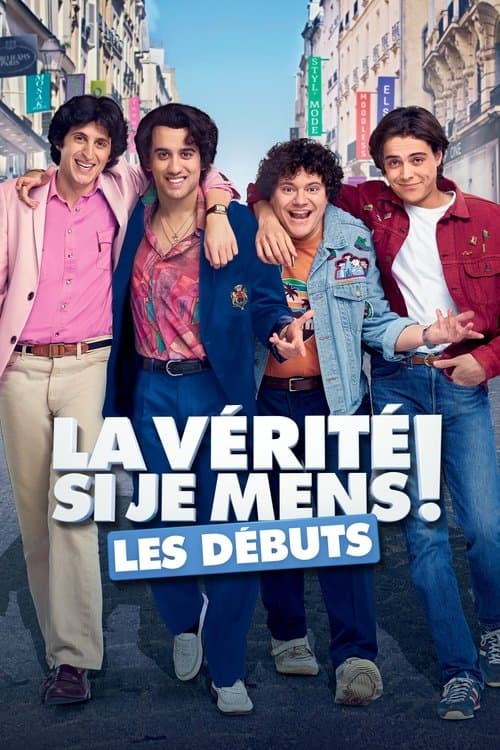 La Vérité si je mens ! Les Débuts afişi