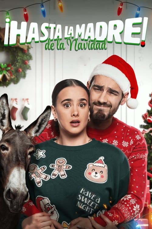 ¡Hasta la Madre de la Navidad! afişi