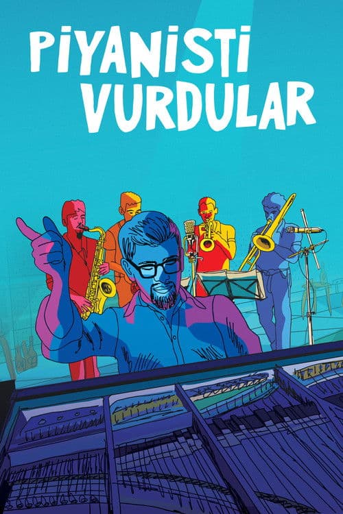 Piyanisti Vurdular afişi
