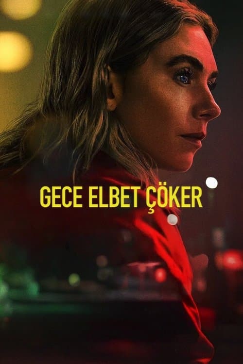 Gece Elbet Çöker afişi