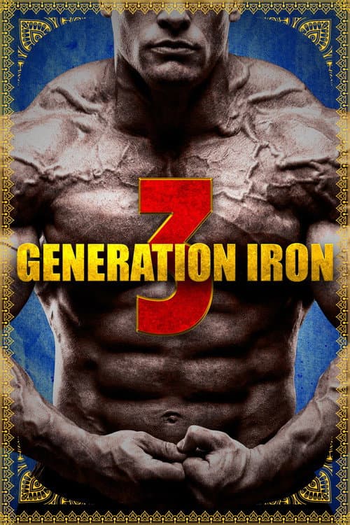 Generation Iron 3 afişi