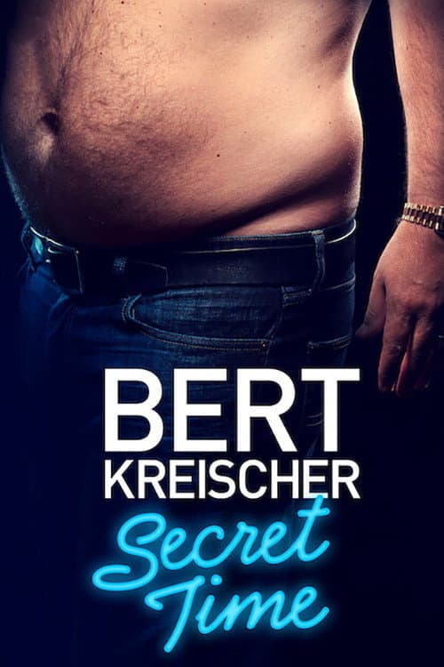 Bert Kreischer: Secret Time afişi
