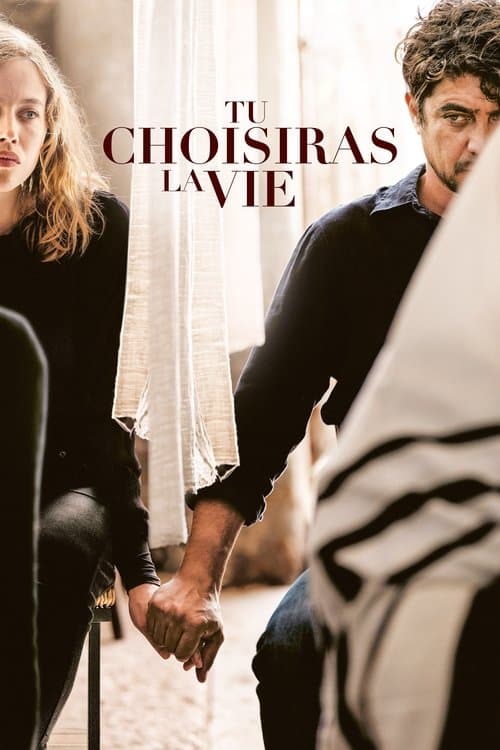Tu choisiras la vie afişi