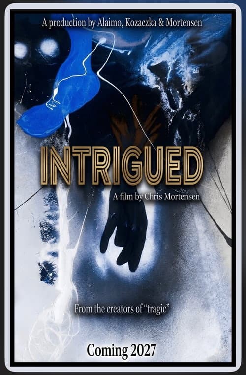 Intrigued afişi
