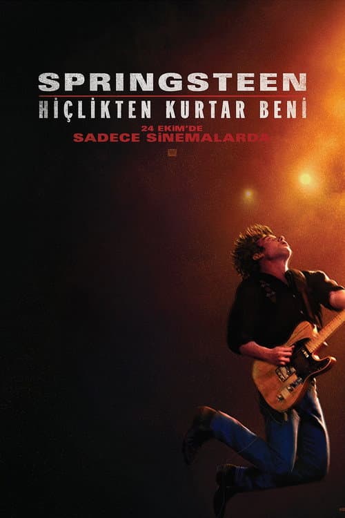 Springsteen: Hiçlikten Kurtar Beni afişi