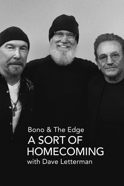 Bono & The Edge: A Sort of Homecoming with Dave Letterman afişi