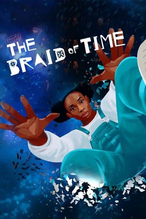 The Braid of Time afişi