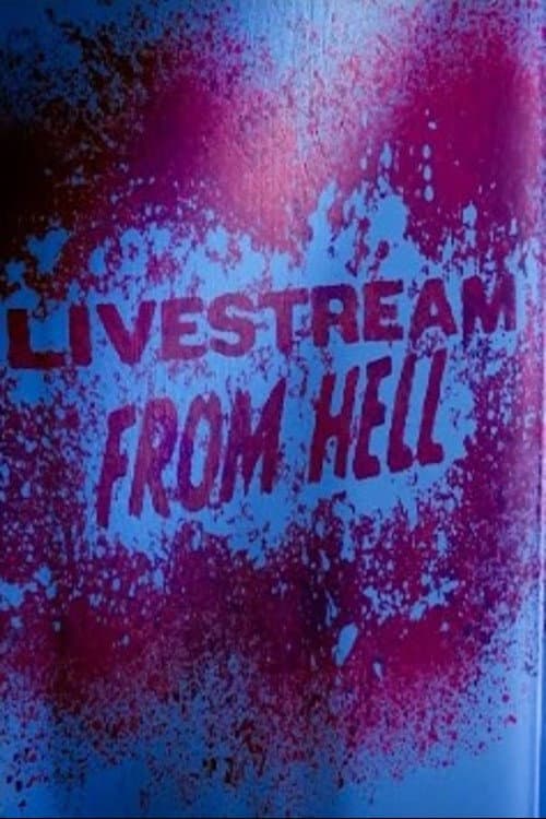 Livestream from Hell afişi
