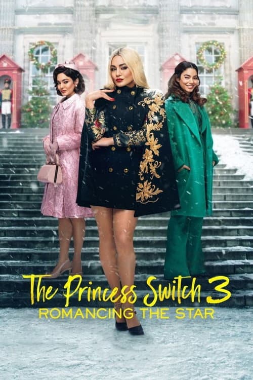 The Princess Switch 3: Romancing the Star afişi