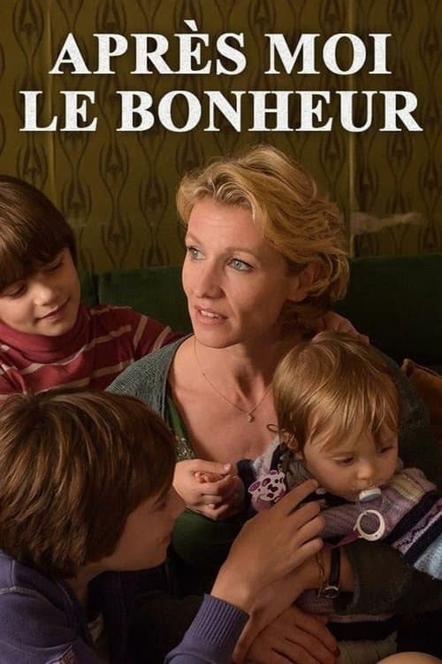 Après moi le bonheur afişi