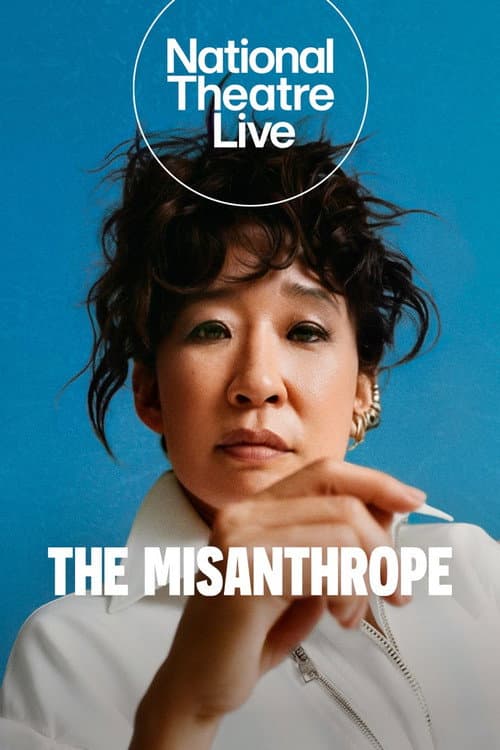 National Theatre Live: The Misanthrope afişi