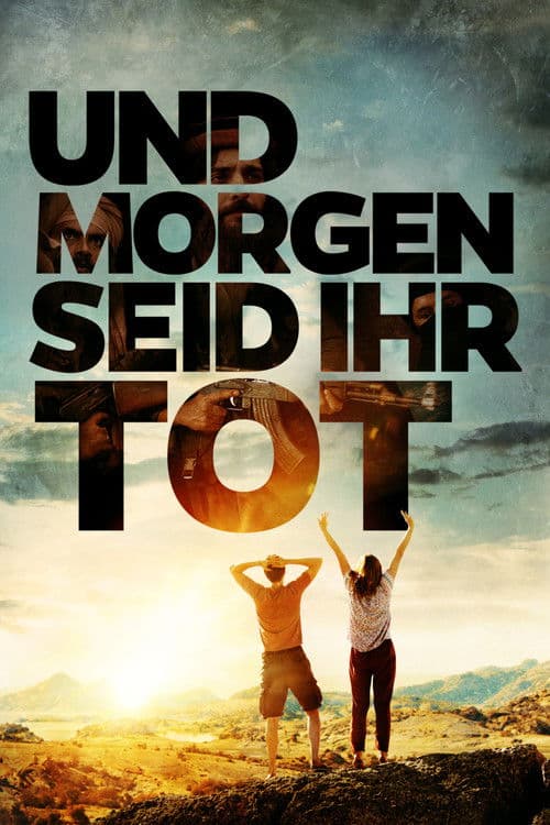 Und morgen seid ihr tot afişi