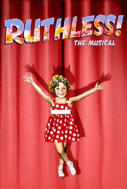 Ruthless! The Musical afişi