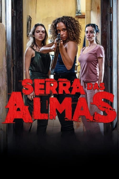 Serra das Almas afişi