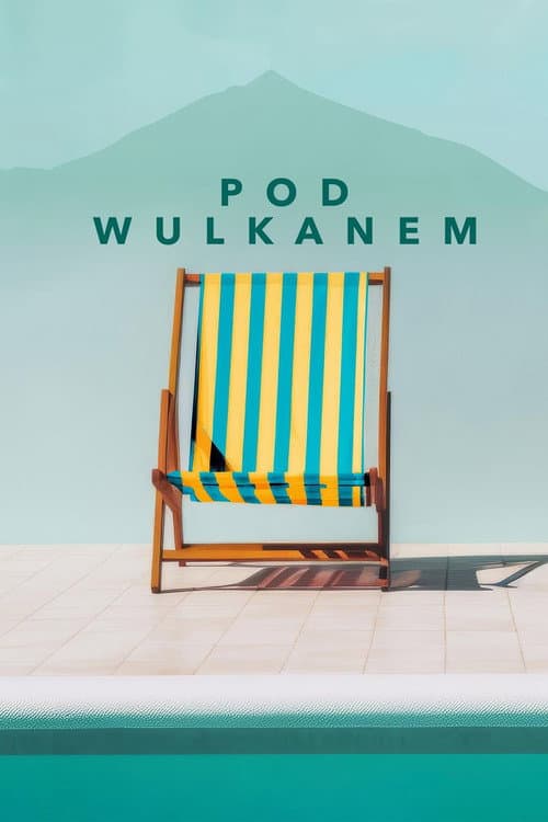 Pod wulkanem afişi