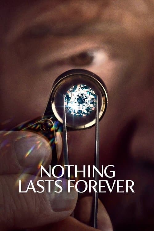 Nothing Lasts Forever afişi