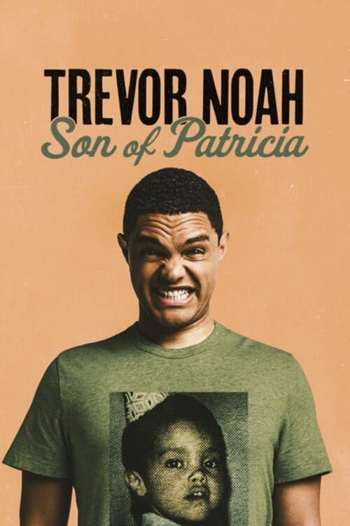 Trevor Noah: Son of Patricia afişi