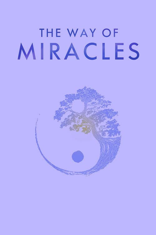 The Way of Miracles afişi