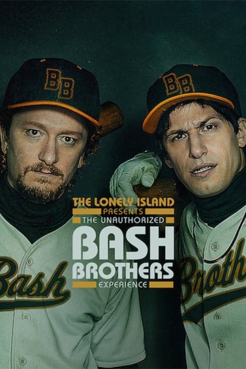 The Lonely Island Presents: The Unauthorized Bash Brothers Experience afişi
