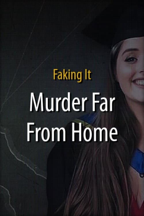 Faking It: Murder Far From Home afişi