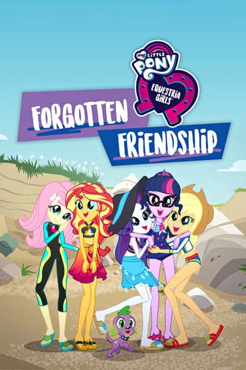 Benim Küçük Midilli: Equestria Kızları - Unutulan Arkadaşlık afişi