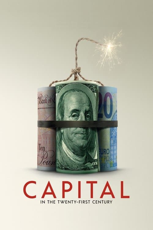 Capital in the Twenty-First Century afişi