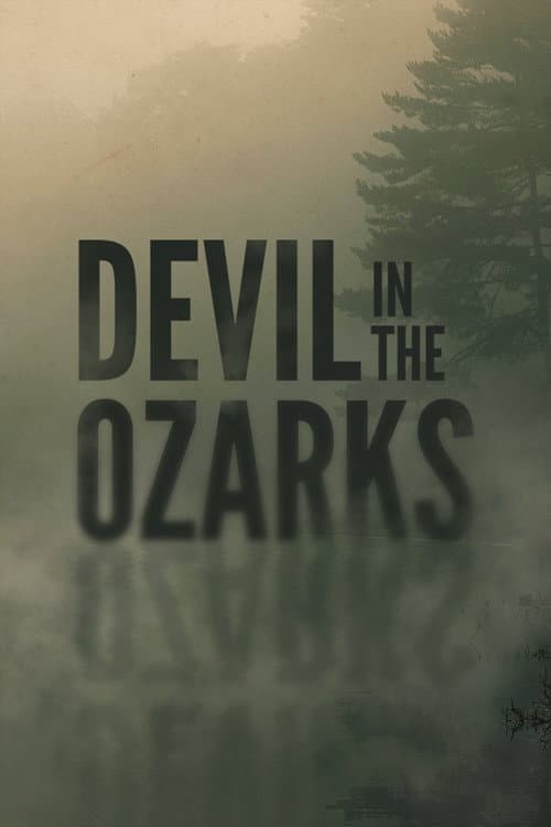 Devil in the Ozarks afişi