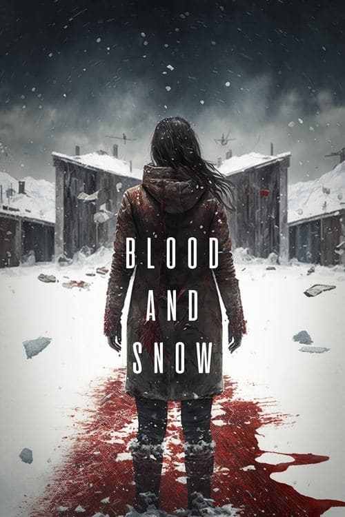 Blood and Snow afişi