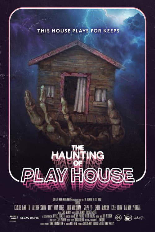 The Haunting Of Play House afişi