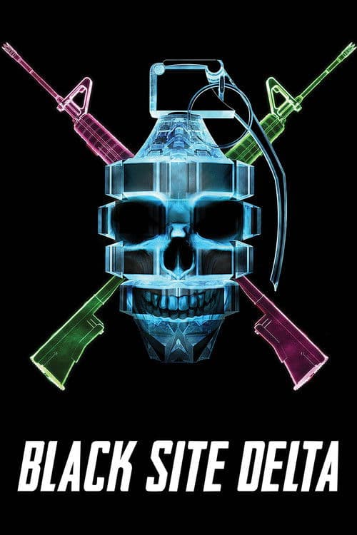 Black Site Delta afişi