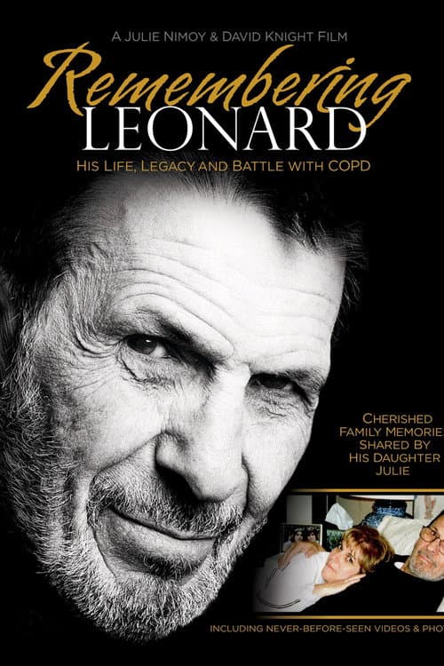 Remembering Leonard: His Life, Legacy and Battle with COPD afişi