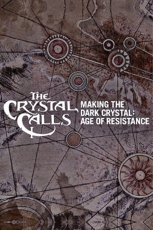 The Crystal Calls - Making The Dark Crystal: Age of Resistance afişi
