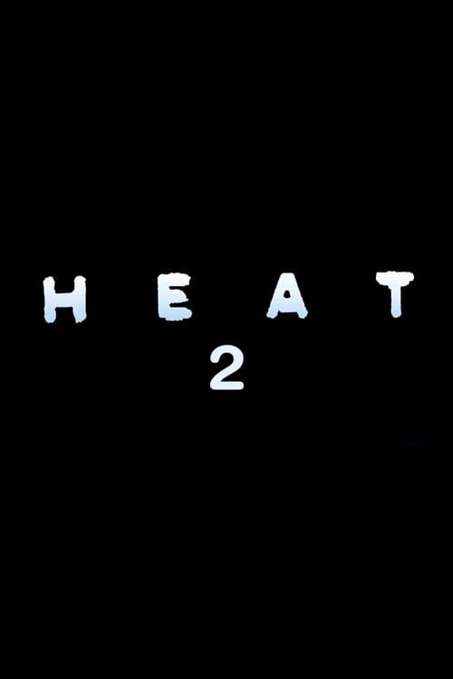 Heat 2 afişi