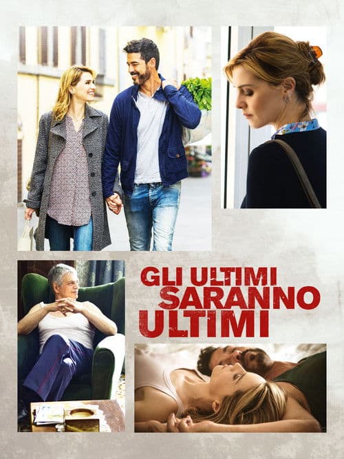 Gli ultimi saranno ultimi afişi