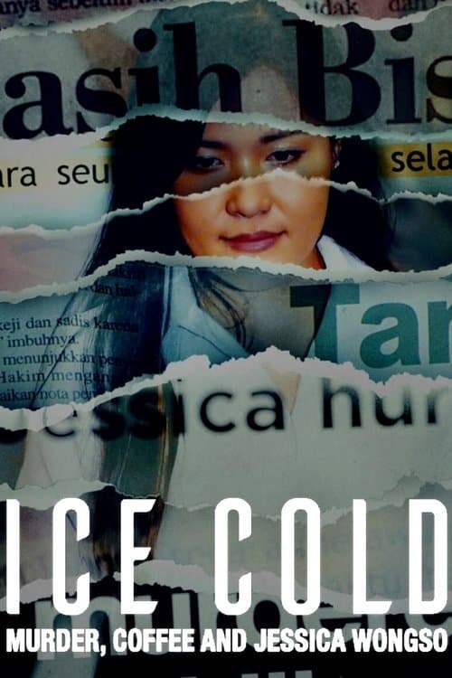 Ice Cold: Murder, Coffee and Jessica Wongso afişi