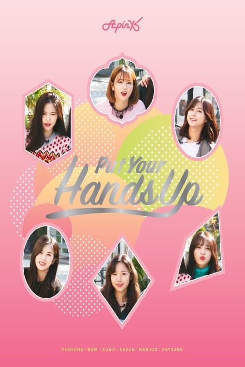 Apink: Put Your Hands Up afişi
