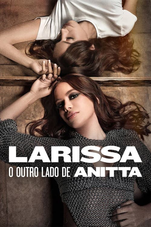 Larissa: O Outro Lado de Anitta afişi