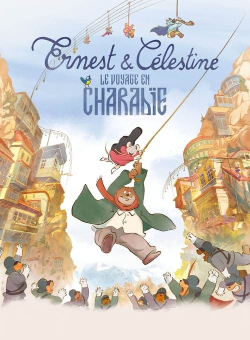 Ernest et Célestine : Le Voyage en Charabie afişi