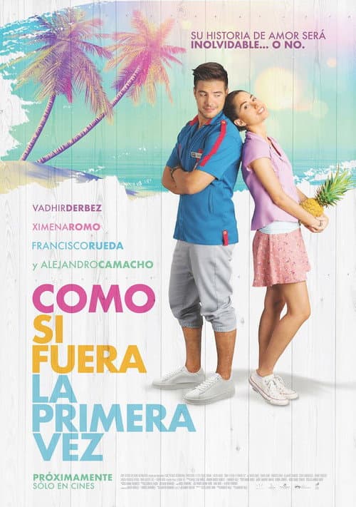 Como si Fuera la Primera Vez afişi