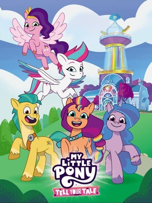 My Little Pony: Tell Your Tale afişi