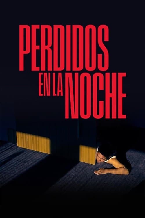 Perdidos en la noche afişi