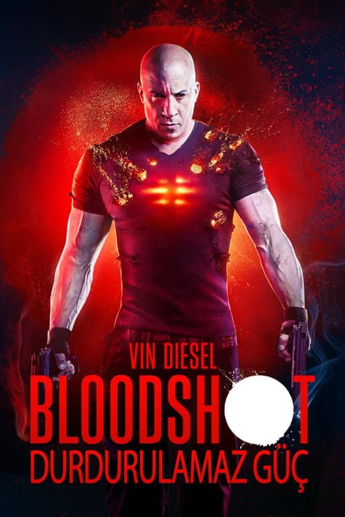 Bloodshot: Durdurulamaz Güç afişi