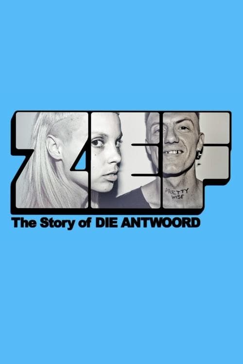 ZEF - The Story of Die Antwoord afişi