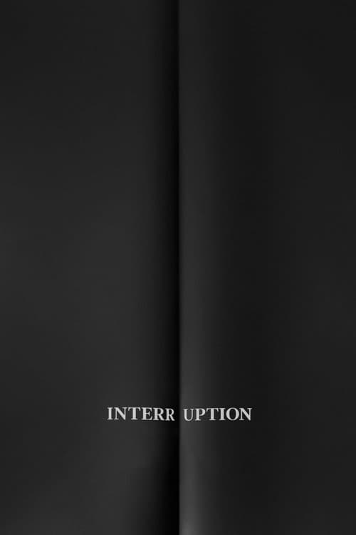 Interruption afişi