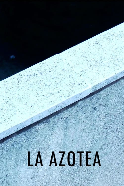 La Azotea afişi