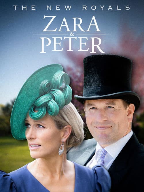 The New Royals: Zara & Peter afişi