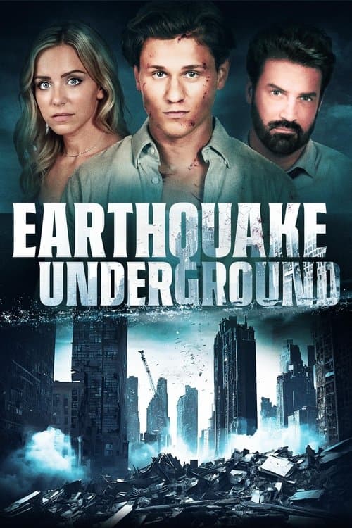 Earthquake Underground afişi