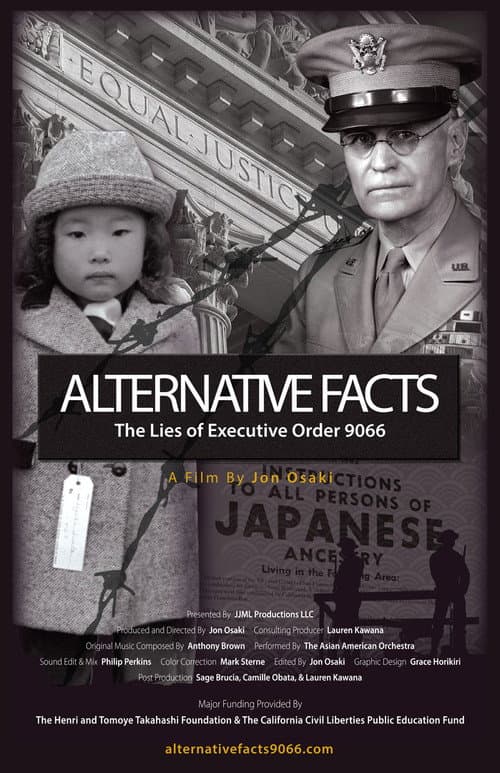Alternative Facts; The Lies of Executive Order 9066 afişi