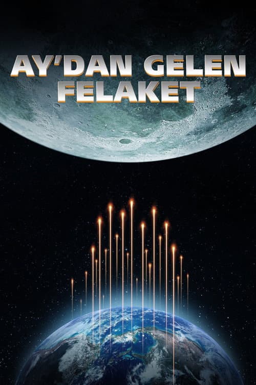 Ay'dan Gelen Felaket afişi