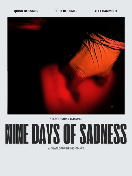 Nine Days of Sadness afişi